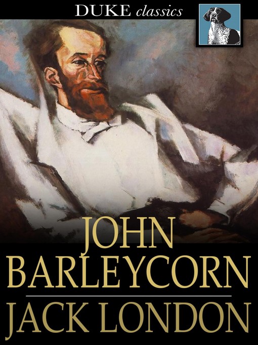 Titeldetails für John Barleycorn nach Jack London - Verfügbar